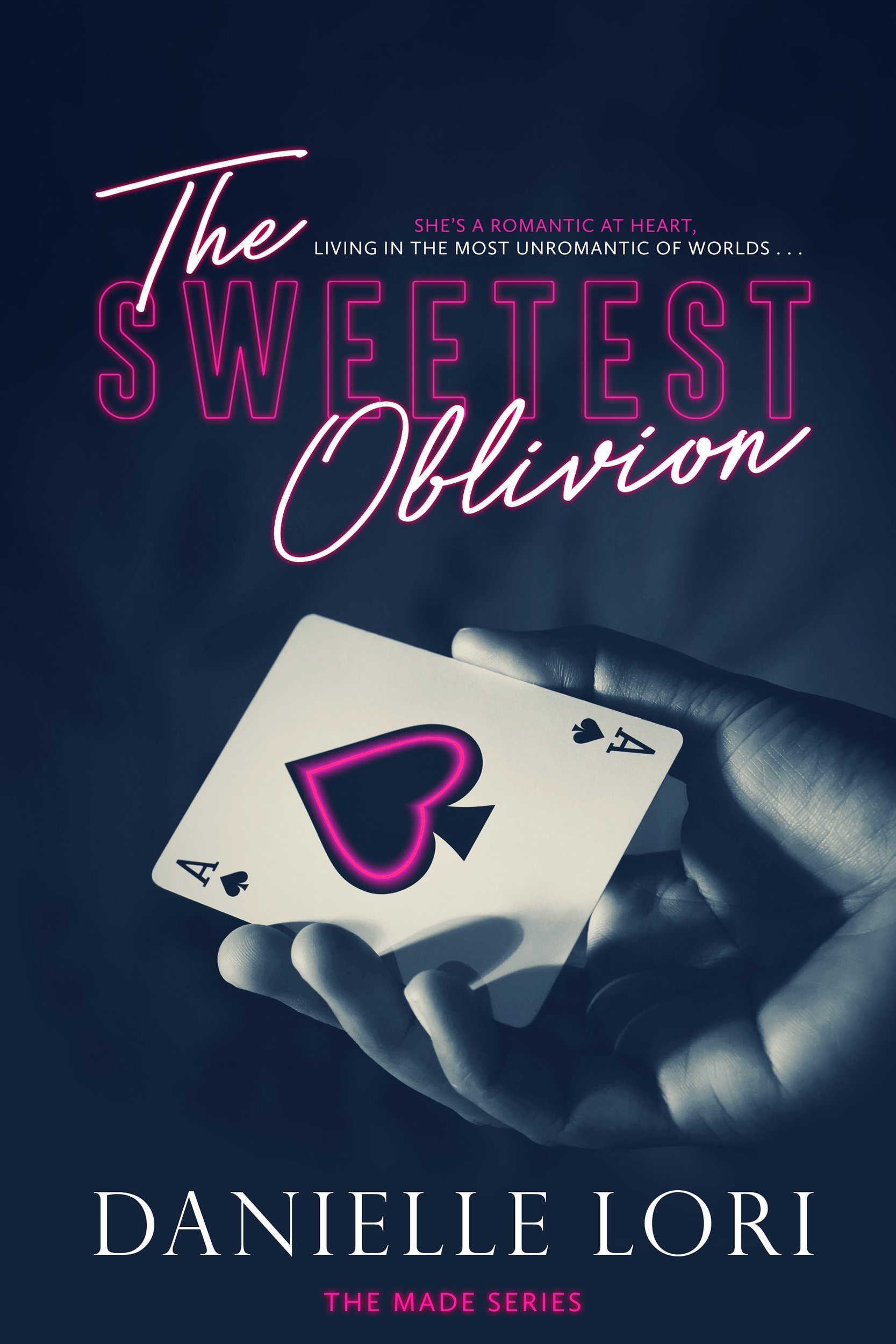 The Sweetest Oblivion (Made Book 1) Cover